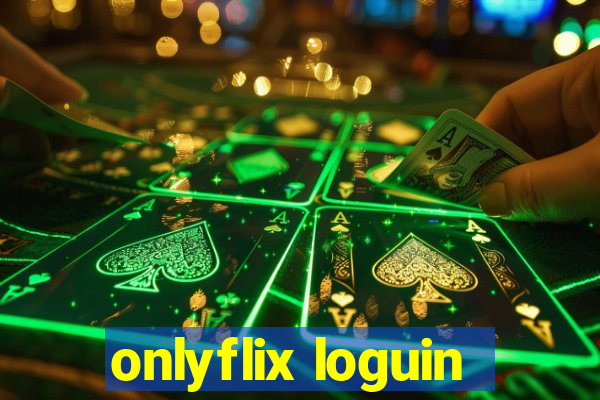 onlyflix loguin